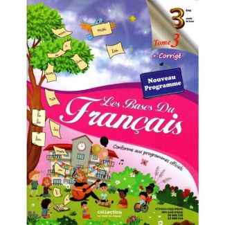 LES BASES DU FRANÇAIS 3ème TOME 3