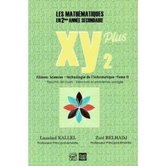 XY PLUS LES MATHEMATIQUES 2ème SCIENCES – INFO TOME 2