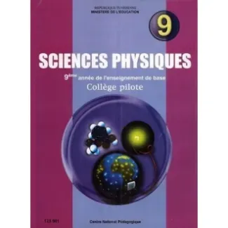 LIVRE SCIENCES PHYSIQUE 9ème PILOTE